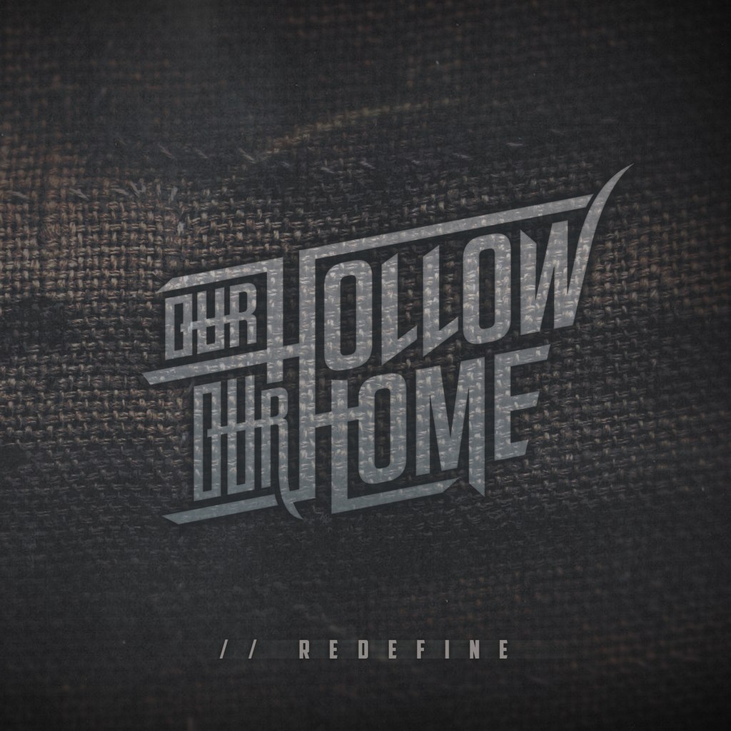 Our Hollow, Our Home - //Redefine [EP] (2015)